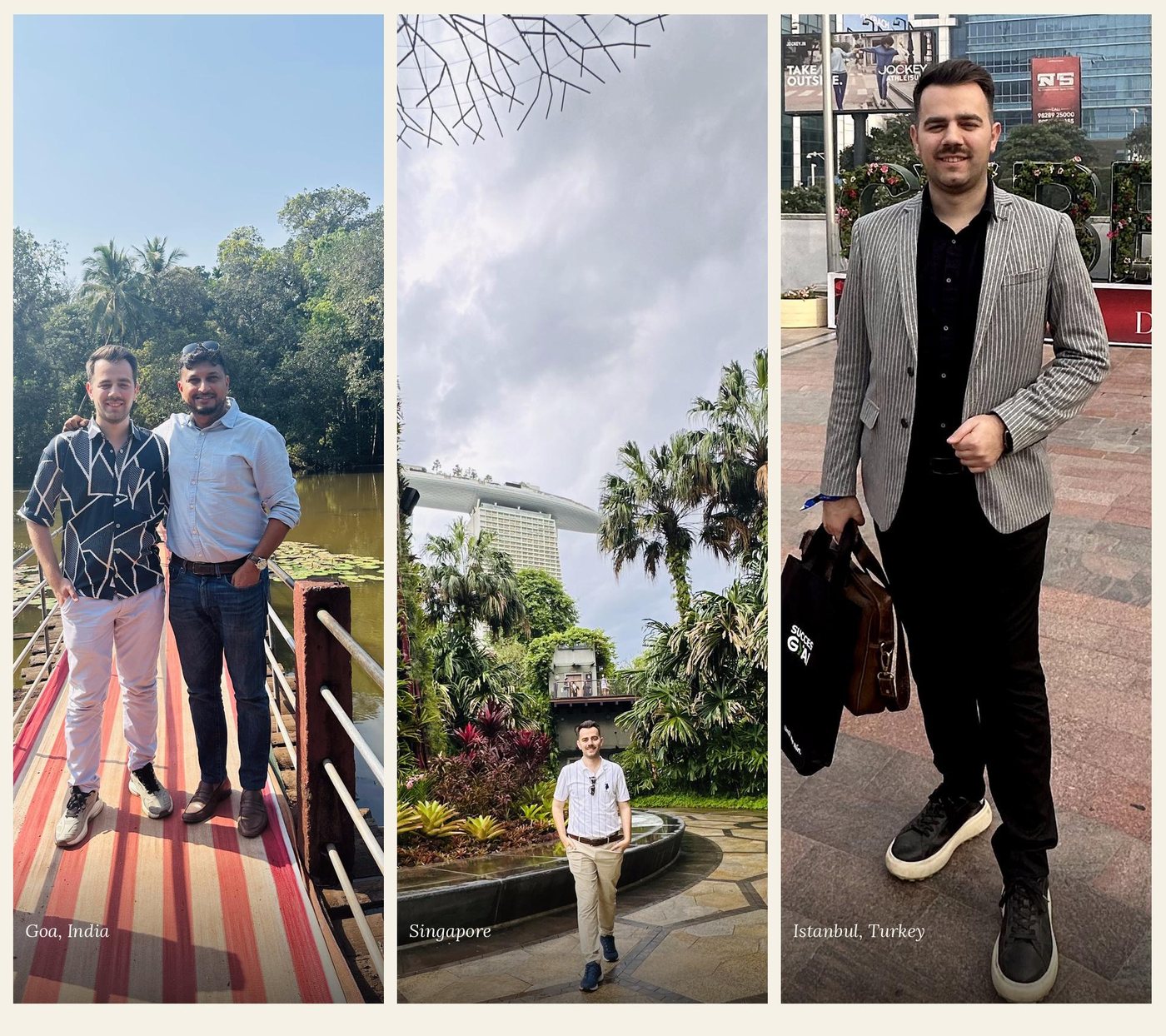 Goa India, Singapore, Istanbul Turkey